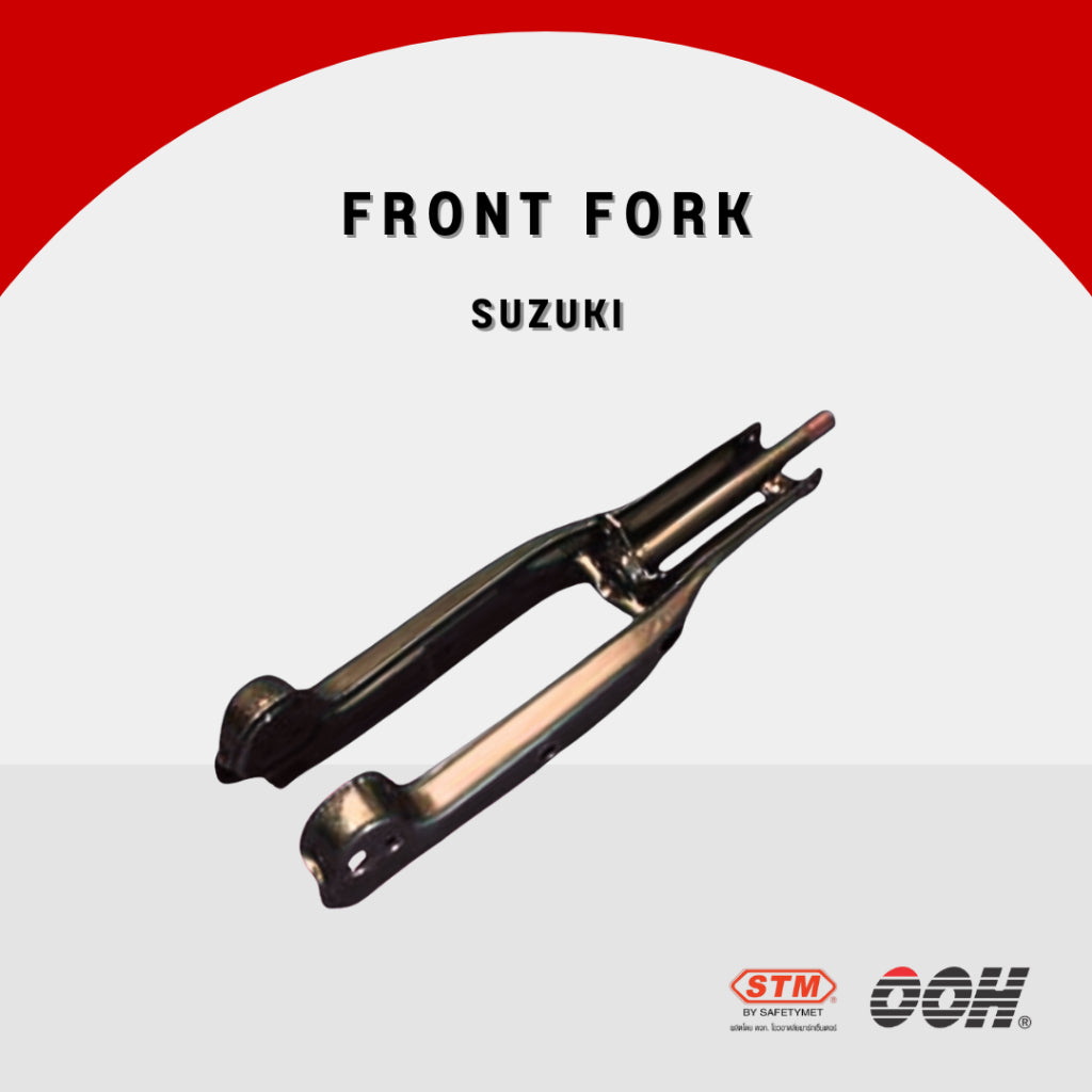OOH (Front Fork) ตะเกียบหน้า (สำหรับรถมิเตอร์ไซค์) รถ SUZUKI