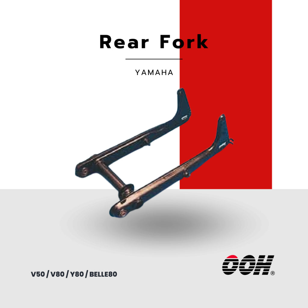OOH (ตะเกียบหลัง) Rear Fork (สำหรับรถมอเตอร์ไซค์) YAMAHA