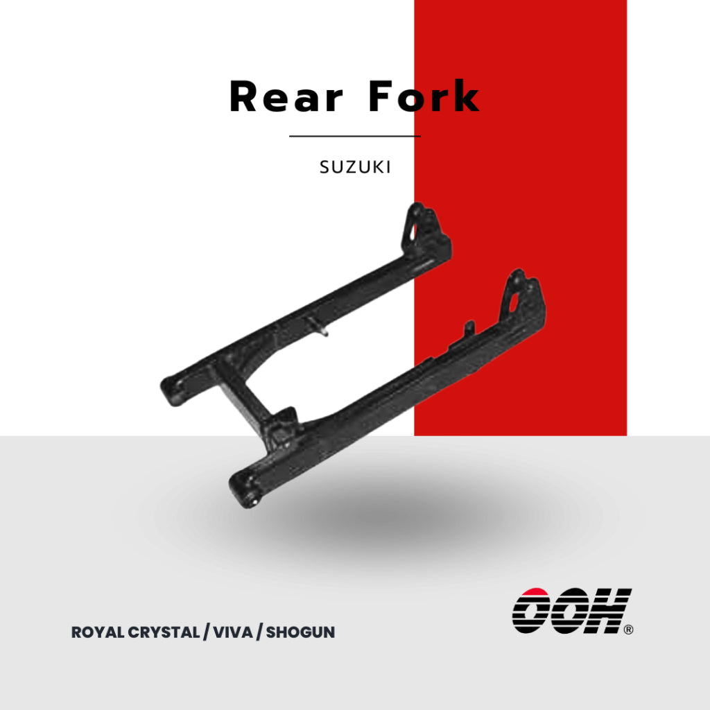 OOH Rear Fork ตะเกียบหลัง (สำหรับรถมอเตอร์ไซค์) (SUZUKI)