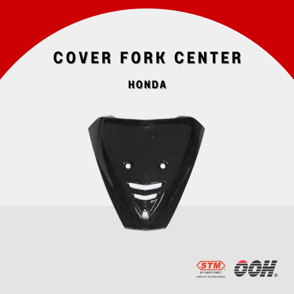 OOH Cover Fork Center ฝาปิดตะเกียบหน้า (สำหรับรถมอเตอร์ไซค์) (HONDA)