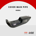 OOH (คอนโซล) Cover Main Pipe (สำหรับรถมอเตอร์ไซค์) (HONDA / YAMAHA / SUZUKI)
