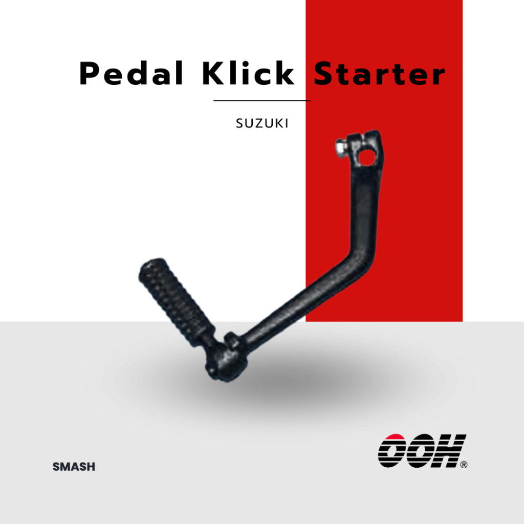 OOH Pedal Kick Starter (คันสตาร์ท) [สำหรับรถมอเตอร์ไซค์] รถ SUZUKI