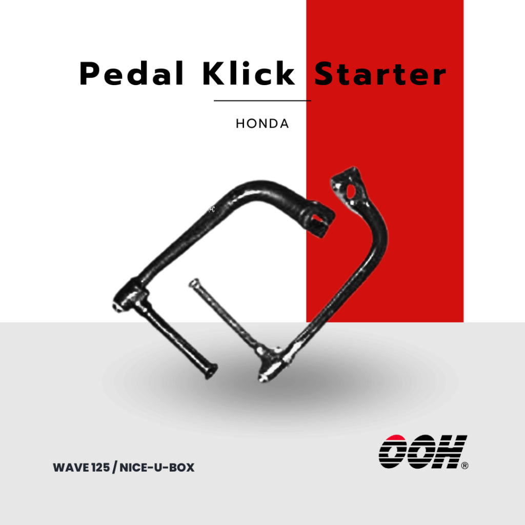 OOH [ คันสตาร์ท ] Pedal Kick Starter [สำหรับรถมอเตอร์ไซค์] [HONDA]