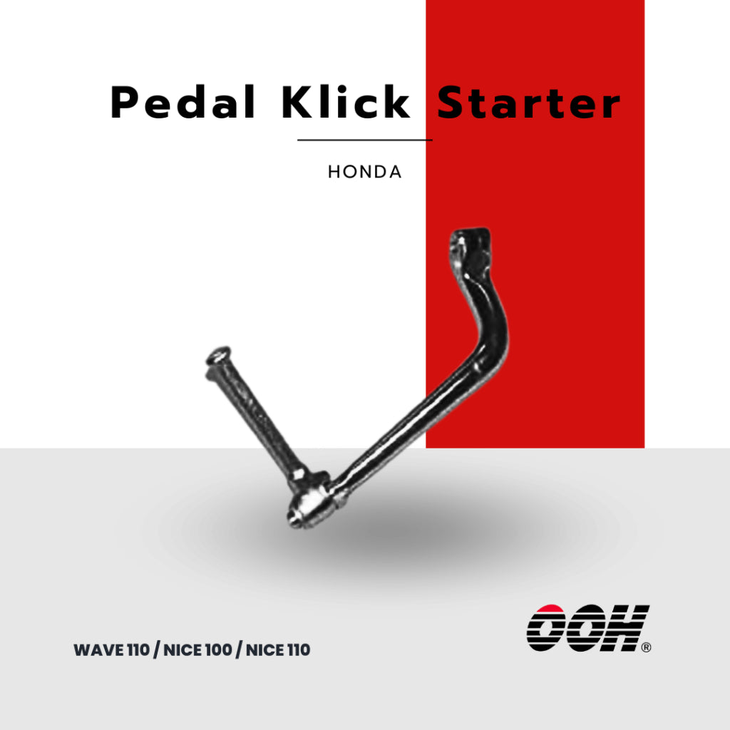 OOH [ คันสตาร์ท ] Pedal Kick Starter [สำหรับรถมอเตอร์ไซค์] [HONDA]