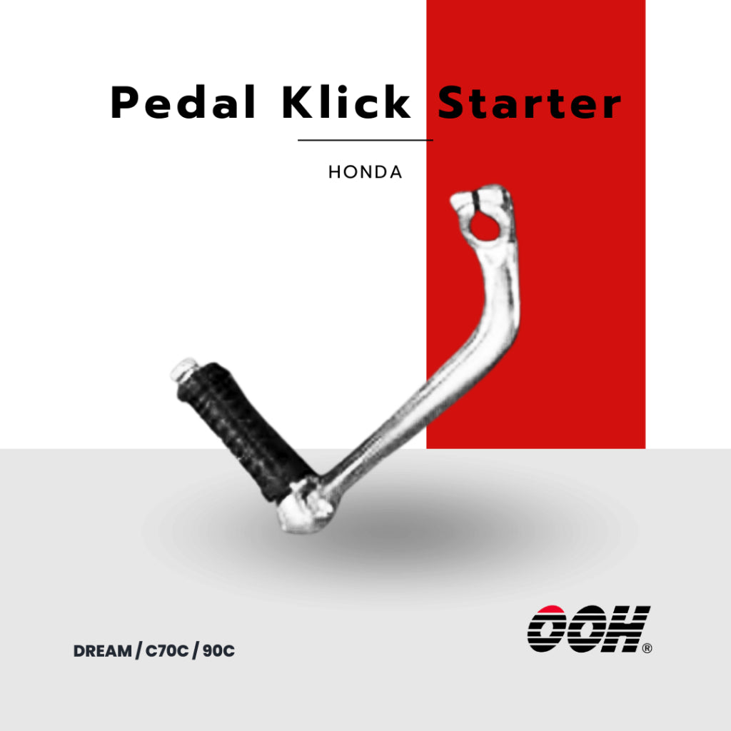 OOH [ คันสตาร์ท ] Pedal Kick Starter [สำหรับรถมอเตอร์ไซค์] [HONDA]
