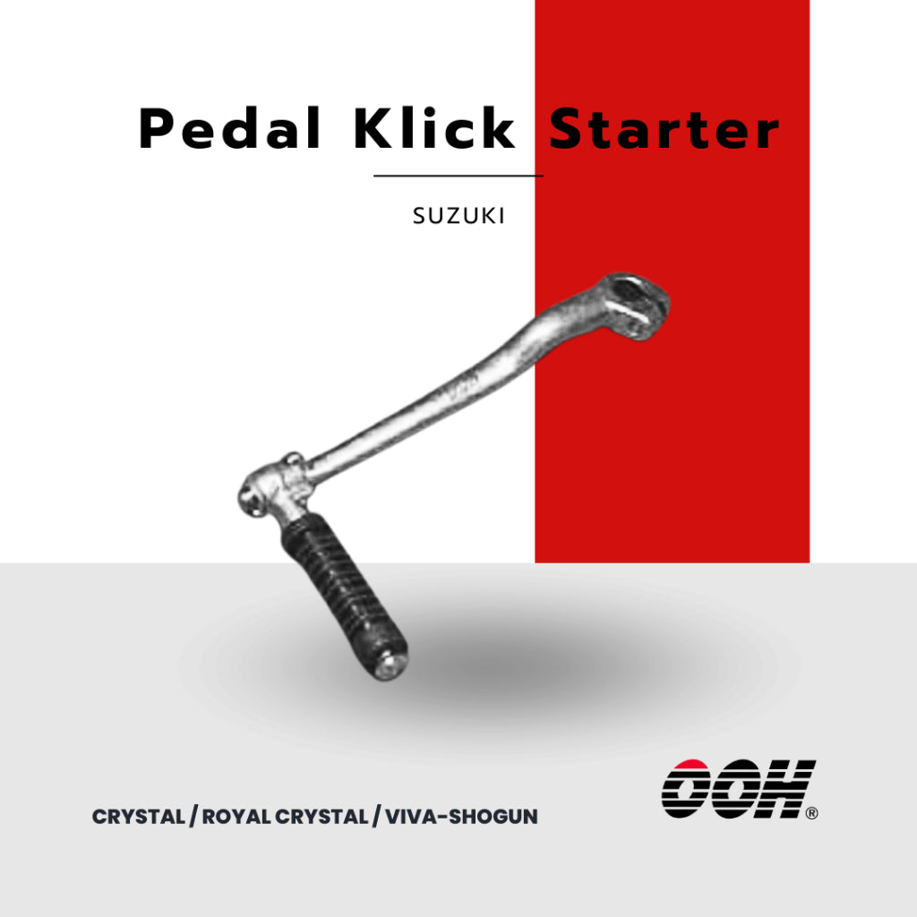 OOH Pedal Kick Starter (คันสตาร์ท) [สำหรับรถมอเตอร์ไซค์] รถ SUZUKI