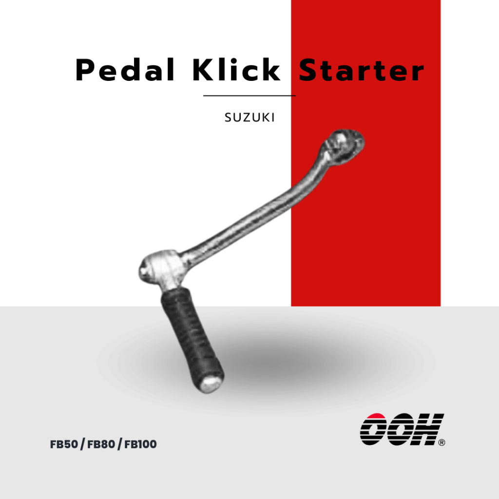 OOH Pedal Kick Starter (คันสตาร์ท) [สำหรับรถมอเตอร์ไซค์] รถ SUZUKI